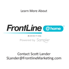Contact Scott Lander at slander@frontlinemarketing.com